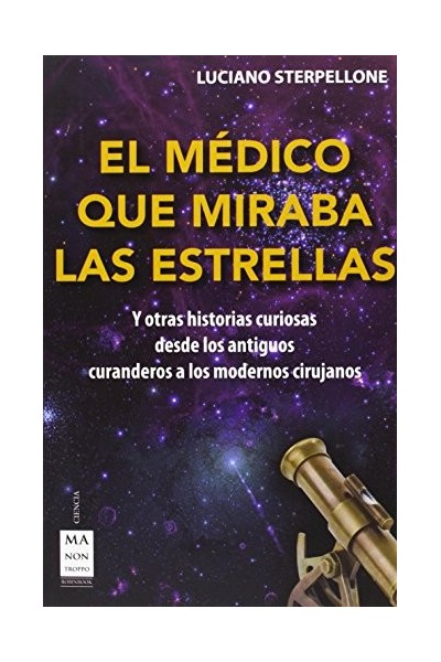 El médico que miraba las estrellas